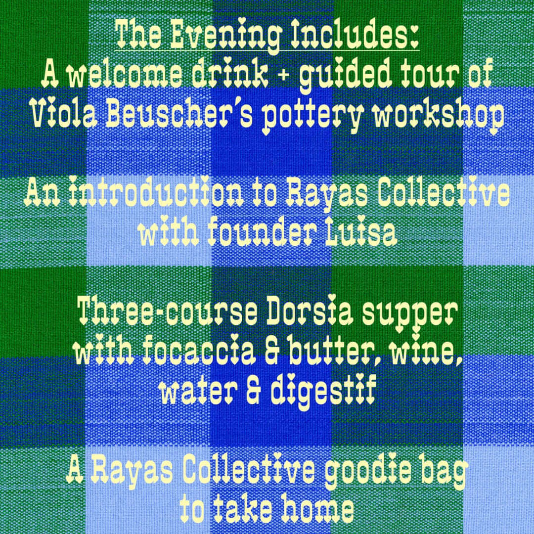 Supper Club with Dorsia & Rayas - 3-Course Menu includes drinks, pottery, and a goodie bag.