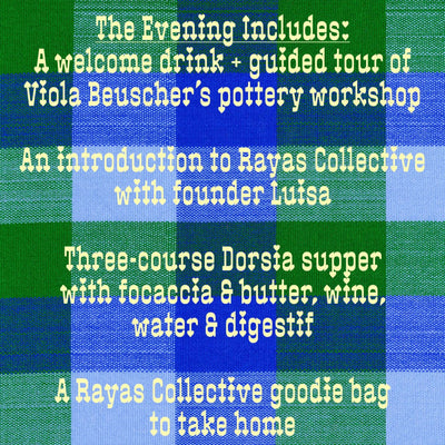 Supper Club with Dorsia & Rayas - 3-Course Menu includes drinks, pottery, and a goodie bag.